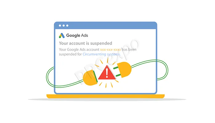 Why Google Ads Accounts Get Suspended and How to Fix Them